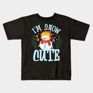 I'm Snow Cute Winter Time Snowman Kids T-Shirt